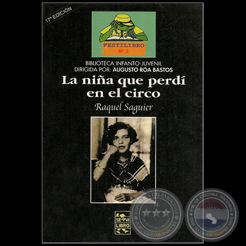 LA NIÑA QUE PERDÍ EN EL CIRCO - 17ª EDICIÓN - Autora: RAQUEL SAGUIER   